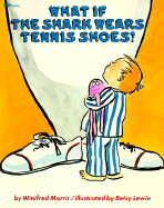 What If the Shark Wears Tennis Shoes?