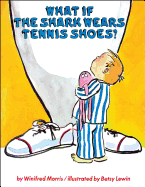 What If the Shark Wears Tennis Shoes?
