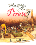 What If You Met a Pirate?
