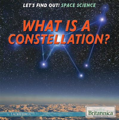 What Is a Constellation? - Loria, Laura