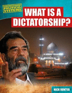 What Is a Dictatorship?