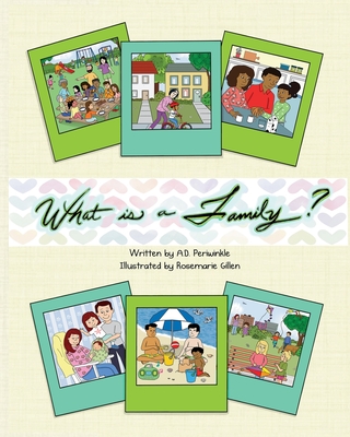 What is a Family? - Periwinkle, A D