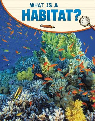 What Is a Habitat? - Simons, Lisa M. Bolt