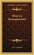 What Is a Hermaphrodite?