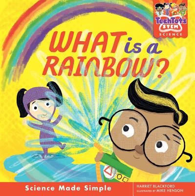 What Is a Rainbow? - Blackford, Harriet