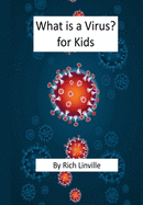 What is a Virus? for Kids