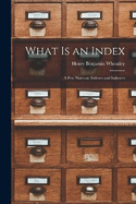 What is an Index: A Few Notes on Indexes and Indexers