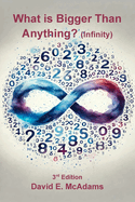 What is Bigger Than Anything?: Infinity