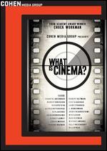 What Is Cinema? - Chuck Workman