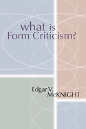 What Is Form Criticism?