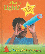 What Is Light?: Exploring Science with Hands-On Activities