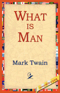 What Is Man?