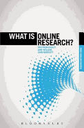 What is Online Research?: Using the Internet for Social Science Research