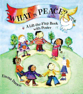 What is Peace?: A Lift-the-flap Book with Poster