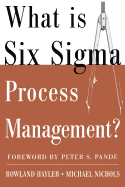 What Is Six SIGMA Process Management?