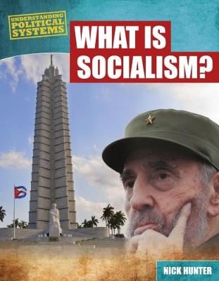 What Is Socialism? - Hunter, Nick