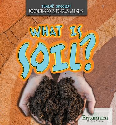 What Is Soil? - Greek, Joe