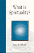 What is Spirituality?