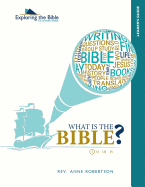 What Is the Bible? Leader's Guide