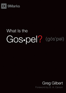 What Is the Gospel?