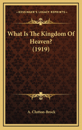 What Is the Kingdom of Heaven? (1919)