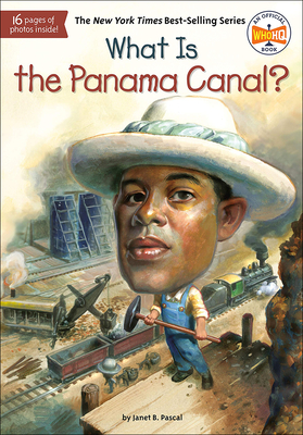 What Is the Panama Canal? - Pascal, Janet