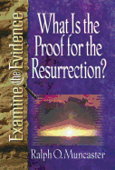 What is the Proof for the Resurrection?