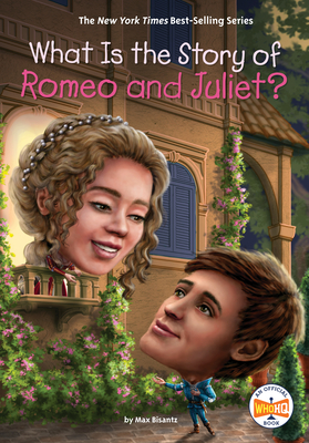 What Is the Story of Romeo and Juliet? - Bisantz, Max, and Who Hq