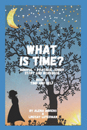 What is Time?: Time and Self- Activity Book