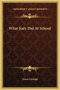 What Katy Did At School
