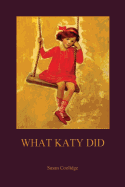 What Katy Did (Aziloth Books)