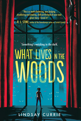 What Lives in the Woods - Currie, Lindsay