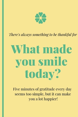 what made you smile today: beautiful journal helps you to focus on your appreciation by keeping a daily record of life's blessings - Journals, Flarium