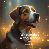 What Makes a Dog, a Dog?: Girls' version