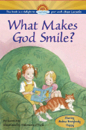 What Makes God Smile? - Hill, Karen Davis