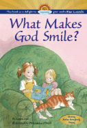 What Makes God Smile?