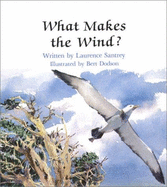 What Makes the Wind - Pbk - Santrey, Laurence