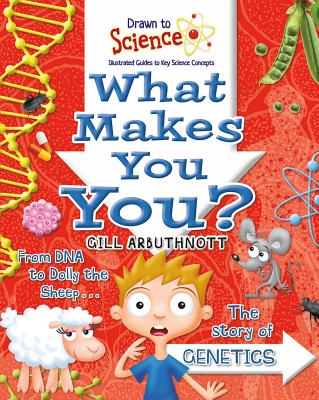 What Makes You You? - Arbuthnott, Gill