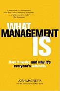 What Management Is: How it works and why it's everyone's business
