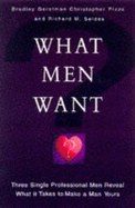 What Men Want - Gerstman, Bradley, and PIZZO, and Seldes