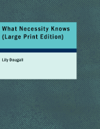 What Necessity Knows - Dougall, Lily