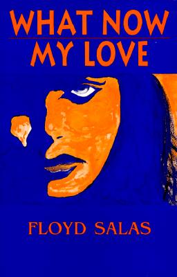 What Now My Love - Salas, Floyd