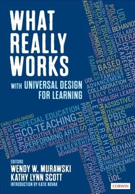 What Really Works with Universal Design for Learning - Murawski, Wendy (Editor), and Scott, Kathy Lynn (Editor)