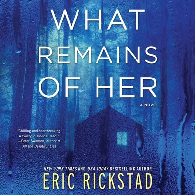 What Remains of Her - Rickstad, Eric, and Graybill, Stephen (Read by)