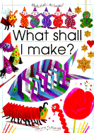 What Shall I Make? - Gibson, Ray