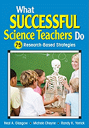 What Successful Science Teachers Do: 75 Research Based Strategies