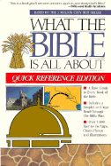 What the Bible is All About, Quick Reference Edition