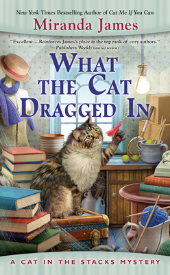 What the Cat Dragged in - James, Miranda