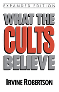 What the Cults Believe