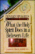 What the Holy Spirit Does in a Believer's Life
